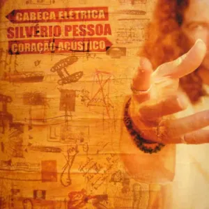 Cabeca eléctraica, coracao acustico